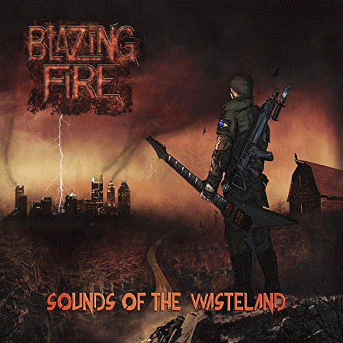 Blazing Fire : Sounds of the Wasteland
